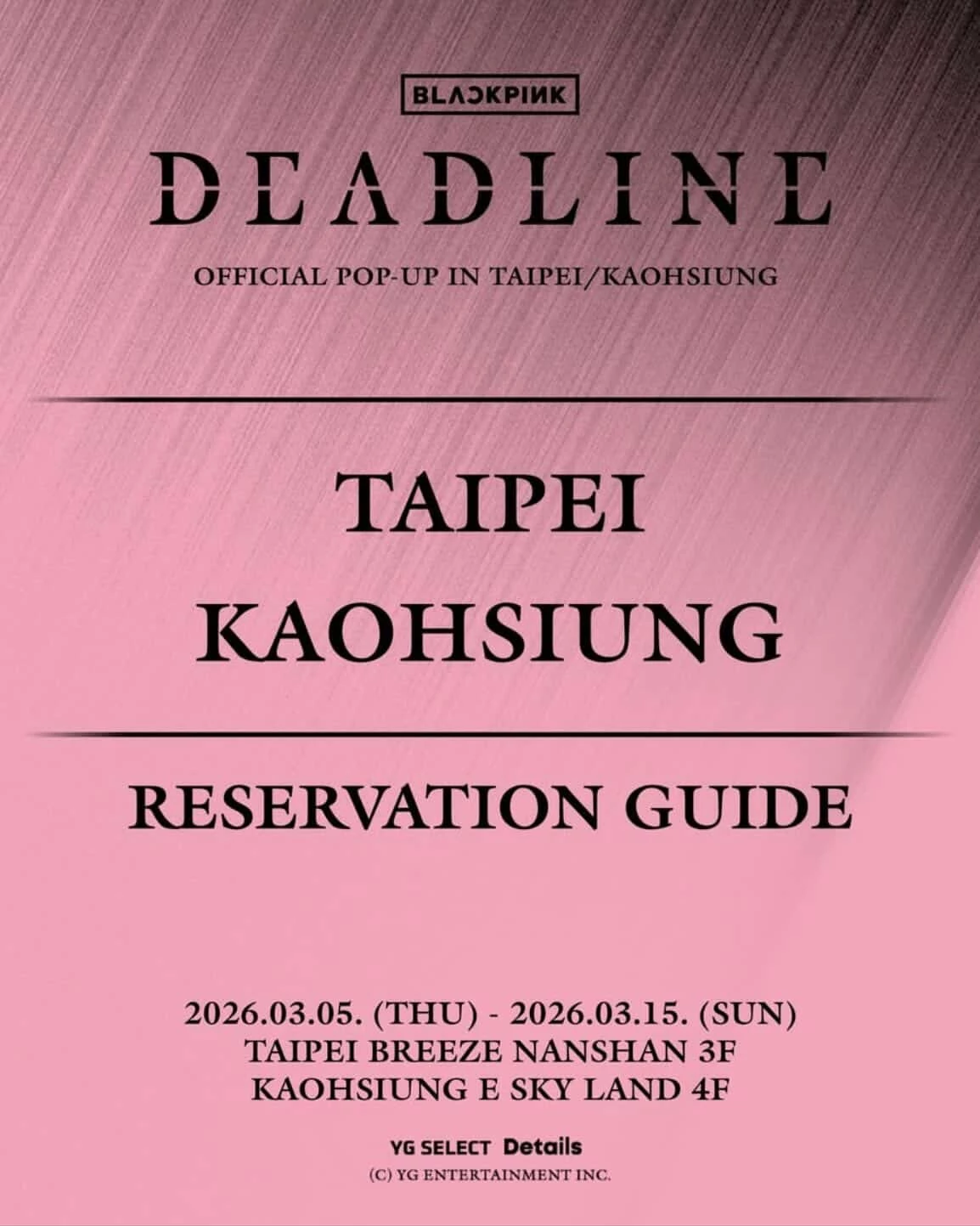 為了宣傳這次專輯，YG 娛樂也打造了「BLACKPINK DEADLINE OFFICIAL POP-UP」快閃店，快閃店從首爾開跑，並於 3  月 5 日至 3 月 15 日限時登陸台灣，地點分別設在台北微風南山 3 樓 與高雄義享時尚廣場 4 樓。